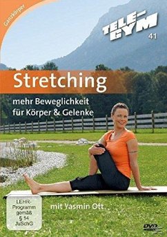 TELE-GYM 41- Stretching: mehr Beweglichkeit für Körper & Gelenke - Mehr Beweglichkeit Für Körper & Gelenke