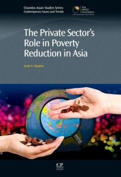 The Private Sector's Role in Poverty Reduction in Asia - Hipsher, Scott