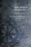 Later Medieval Metaphysics