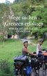 Wege suchen - Grenzen erfahren - Bild 1