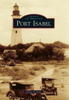 Port Isabel - Bates, Valerie D.