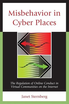 Misbehavior in Cyber Places - Sternberg, Janet