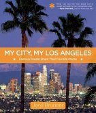 My City, My Los Angeles: Famous People Share Their Favorite Places