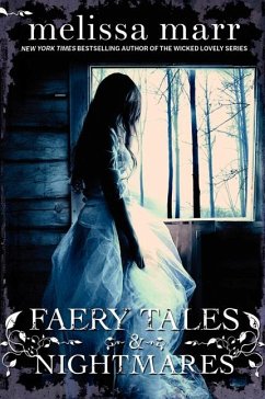 Faery Tales & Nightmares - Marr, Melissa