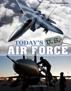 Today's U.S. Air Force - Burgan, Michael