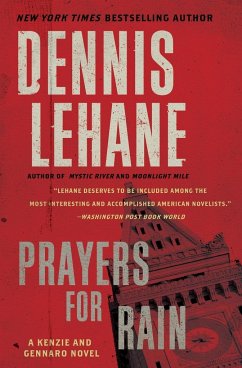 Prayers for Rain - Lehane, Dennis