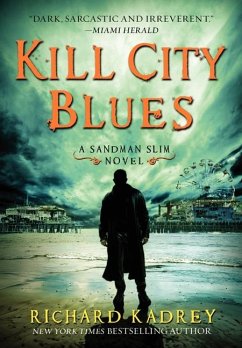 Kill City Blues - Kadrey, Richard