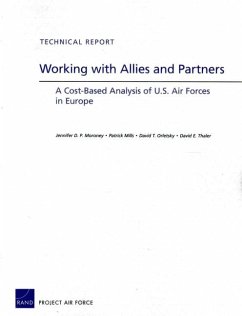 Working with Allies and Partners - Moroney, Jennifer D P; Mills, Patrick; Orletsky, David T; Thaler, David E