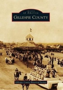 Gillespie County - Gillespie County Historical Society