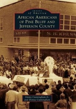 African Americans of Pine Bluff and Jefferson County - Cunningham Jr, Jimmy; Cunningham, Donna