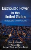 Distributed Power in the United States: Prospects and Policies