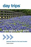 Day Trips® from Dallas & Fort Worth