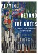 Playing Beyond the Notes - Bild 1