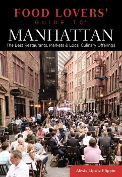 Food Lovers' Guide to Manhattan - Flippin, Alexis Lipsitz