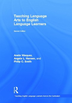 Teaching Language Arts to English Language Learners - Vásquez, Anete; Hansen, Angela L; Smith, Philip C