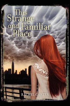 This Strange and Familiar Place - Carter, Rachel