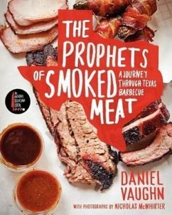 The Prophets of Smoked Meat - Vaughn, Daniel