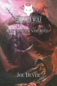 Die Druiden von Ruel / Einsamer Wolf Bd.13 - Dever, Joe