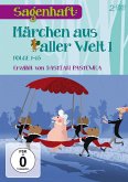 Sagenhaft: Märchen aus aller Welt 1