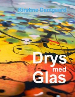 Drys med Glas - Damgaard, Kirstine