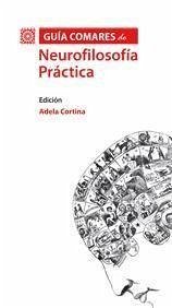 Neurofilosofía práctica - Cortina Orts, Adela