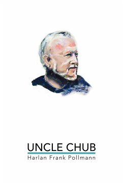 Uncle Chub - Pollmann, Harlan Frank