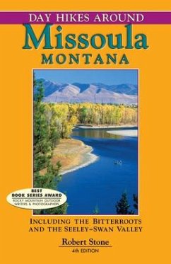 Day Hikes Around Missoula, Montana - Stone, Robert