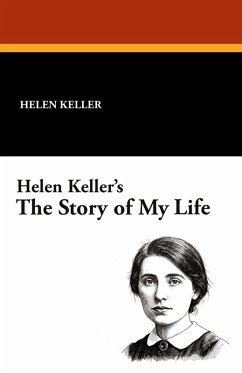 Helen Keller's the Story of My Life