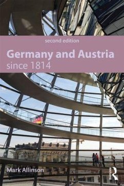 Germany and Austria Since 1814 - Allinson, Mark