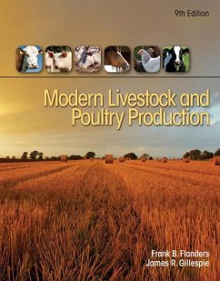 Modern Livestock & Poultry Production, 9th, Student Edition - Flanders, Frank (University of Georgia); Gillespie, James (Illinois State Board of Education, Springfield, Il