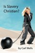Is Slavery Christian? - Bild 1