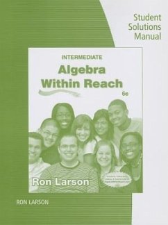 Intermediate Algebra: Algebra Within Reach: Student Solutions Manual - Larson, Ron