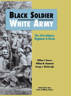 Black Soldier - White Army - Bowers, William T.; Center of Military History, US Army
