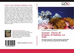 Cuerpo - Tierra: El Enigma, El Habitar, La Vida - Noguera de Echeverri, Ana Patricia