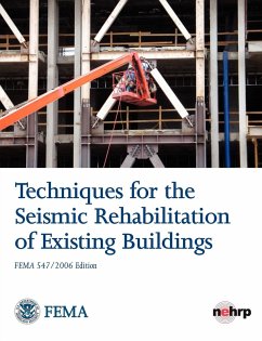 Techniques for the Seismic Rehabilitation of Existing Buildings (Fema 547 - October 2006) - Federal Emergency Management Agency