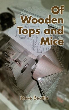 Of Wooden Tops and Mice - Beattie, Steve