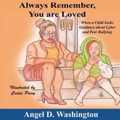 Always Remember You Are Loved - Washington, Angel D.