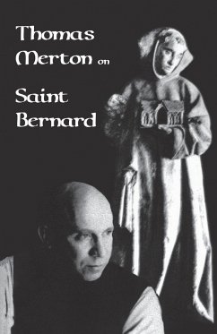 Thomas Merton on Saint Bernard - Merton, Thomas