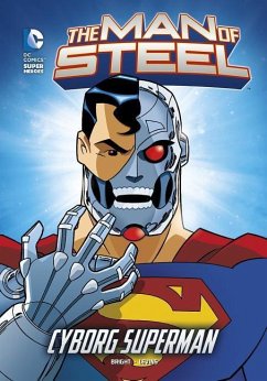 The Man of Steel: Cyborg Superman - Bright, J. E.