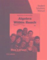 Elementary and Intermediate Algebra Student Solutions Manual: Algebra Within Reach - Larson, Ron