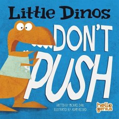 Little Dinos Don't Push - Dahl, Michael