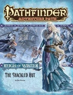 Pathfinder Adventure Path: Reign of Winter Part 2 - The Shackled Hut - Groves, Jim