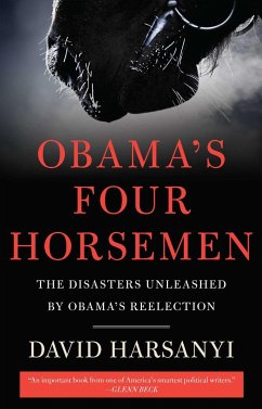 Obama's Four Horsemen - Harsanyi, David