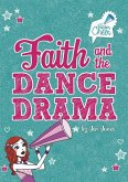 Faith and the Dance Drama: #5