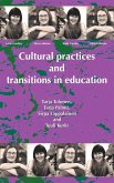 Cultural Practices and Transitions in Education