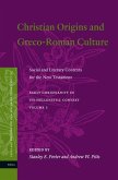 Christian Origins and Greco-Roman Culture: Social and Literary Contexts for the New Testament