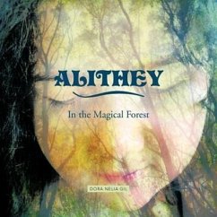 Alithey In the Magical Forest - Gil, Dora Nelia