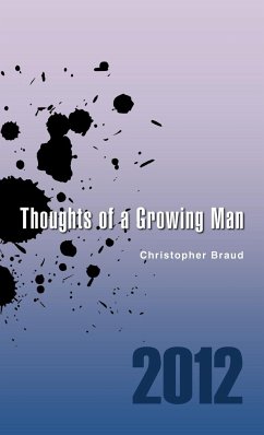 Thoughts of a Growing Man - Braud, Christopher