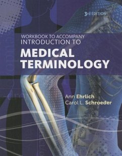 Introduction to Medical Terminology - Ehrlich, Ann; Schroeder, Carol L.