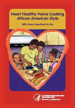 Heart Home Healthy Cooking African American Style - US Department Health and Human Services; National Institutes of Health; National Heart, Blood And Lun